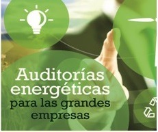 Auditorías Energéticas para las grandes empresas - EA 0055