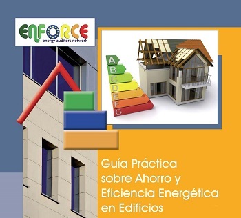 Guía Práctica sobre Ahorro y Eficiencia Energética en Edificios
