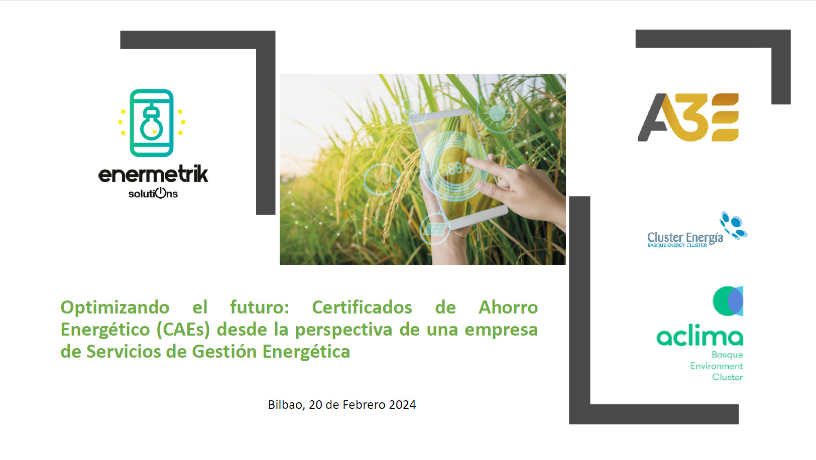 Jornada CAEs Bilbao 20 Febrero de 2024. Experiencia como empresa de servicios energéticos