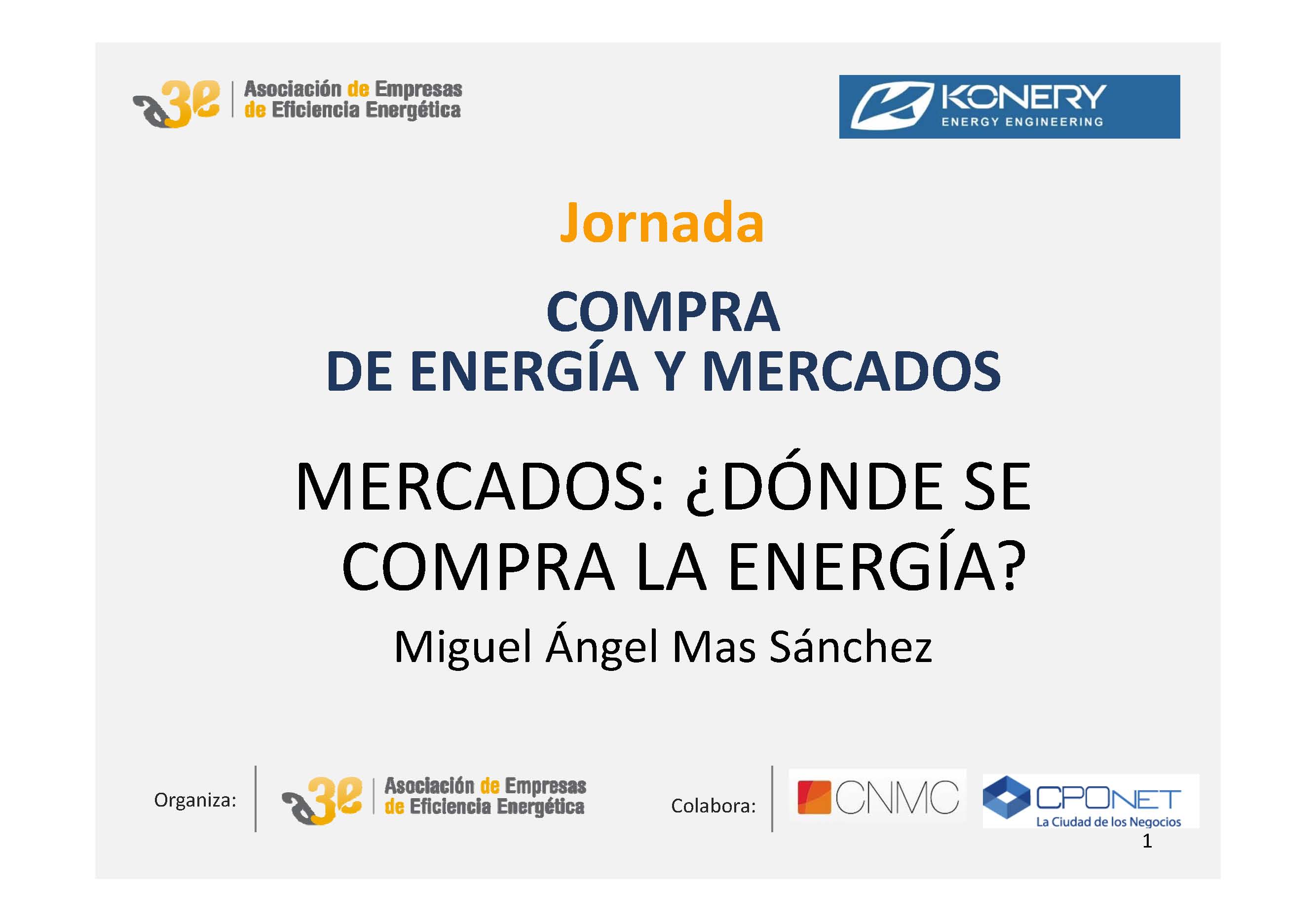 Mercados: ¿Dónde se compra la energía?