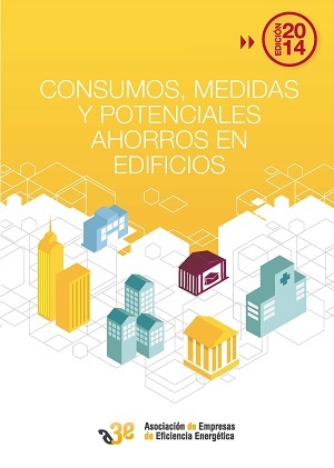 Consumos, medidas y potenciales ahorros en edificios
