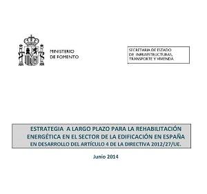 Estrategia a largo plazo para la rehabilitación energética en el sector de la edificación en España.