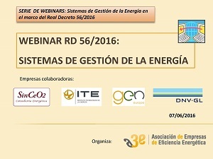 Webinar RD 56/2016: Sistemas de Gestión de la Energía.