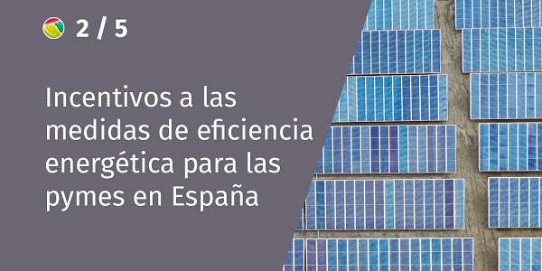 Incentivos a las medidas de eficiencia energética para las pymes en España