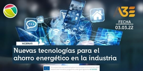 Nuevas tecnologías para el ahorro energético en la industria